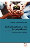 Conflict Resolution in the Operating Room