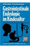 Gastrointestinale Endoskopie Im Kindesalter