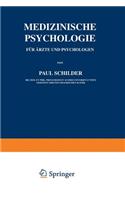 Medizinische Psychologie für Ärzte und Psychologen