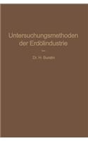 Untersuchungsmethoden der Erdölindustrie