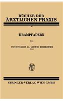 Krampfadern: (Bücher der ärztlichen Praxis)
