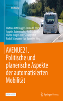 Avenue21. Politische Und Planerische Aspekte Der Automatisierten Mobilität