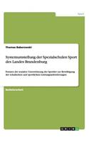 Systemumstellung der Spezialschulen Sport des Landes Brandenburg: Formen der sozialen Unterstützung der Sportler zur Bewältigung der schulischen und sportlichen Leistungsanforderungen