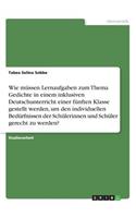 Wie müssen Lernaufgaben zum Thema Gedichte in einem inklusiven Deutschunterricht einer fünften Klasse gestellt werden, um den individuellen Bedürfnissen der Schülerinnen und Schüler gerecht zu werden?