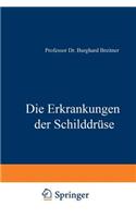 Die Erkrankungen Der Schilddrüse
