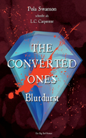 The Converted Ones