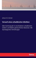 Versuch eines schwäbischen Idiotikon