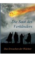 Die Saat des Verkünders