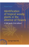 Identification of Tropical Woody Plants in the Absence of Flowers
