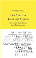 Der Clan aus Geld und Genen