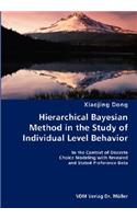 Hierarchical Bayesian Method in the Study of Individual Level Behavior- In the Context of Discrete Choice Modeling with Revealed and Stated Preference Data