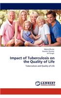 Impact of Tuberculosis on the Quality of Life