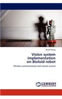 Vision System Implementation on Bioloid Robot
