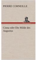 Cinna oder Die Milde des Augustus: (German)