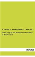 Gustav Freytag und Heinrich von Treitschke im Briefwechsel