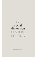 Social Dimension of Social Housing