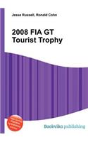 2008 Fia GT Tourist Trophy