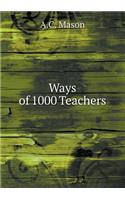 Ways of 1000 Teachers