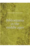Bibliomania in the middle ages