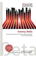 Tommy Wells: (English)