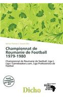 Championnat de Roumanie de Football 1979-1980: (French)