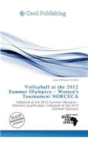Volleyball at the 2012 Summer Olympics - Women's Tournament Norceca: (English)