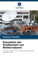 Simulation der Sichtbarkeit von Wetterradaren