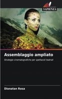 Assemblaggio ampliato
