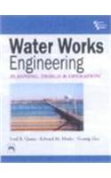 Water Works Engineering: Planning, Design & Operation