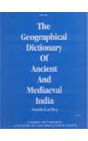 The Geographical Dictionary of Ancient and Medieval India