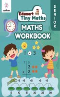 Edsmart Tiny Maths- Senior KG Maths Book - Kids Activity 5+ Years / CBSE UKG Maths books for kids / Kindergarten Maths Activity Text Books / Picture books / Teaches Numbers, Addition & Subtraction