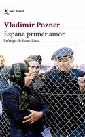 Espana primer amor: Prologo de Isaac Rosa