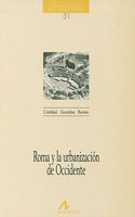 Roma y la urbanizacion de occidente (Cuadernos de historia) (Spanish Edition)
