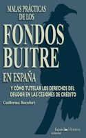 Malas practicas de los fondos buitre en Espana