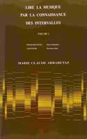 Lire la musique par la connaissance Vol. 1