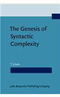 Genesis of Syntactic Complexity: Diachrony, Ontogeny, Neuro-cognition, Evolution
