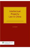 Intellectual Property Law in China