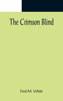 Crimson Blind