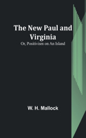 New Paul and Virginia; Or, Positivism on an Island