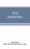 Life of the Black Prince
