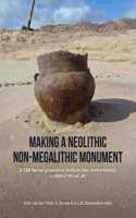 Making a Neolithic Non-Megalithic Monument: A Trb Burial Ground at Dalfsen (the Netherlands), C. 3000-2750 Cal. BC