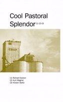 Cool Pastoral Splendor - Richard Saxon and Kurt Wagner