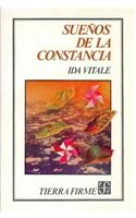 Suenos de La Constancia: (Tierra Firme)