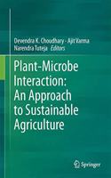 Plant-Microbe Interaction: An Approach to Sustainable Agriculture