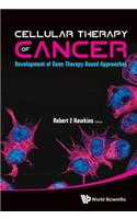 Cellular Therapy of Cancer