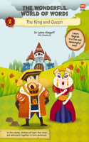 Wonderful World of Words: The King and the Queen