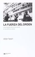 LA FUERZA DEL ORDEN