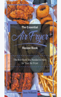 Essential Air Fryer Recipe Book