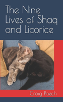 The Nine Lives of Shaq and Licorice