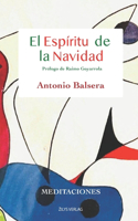 El Espíritu de la Navidad: Meditaciones